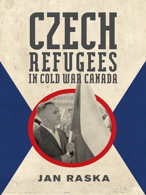 cover image of Czech Refugees in Cold War Canada